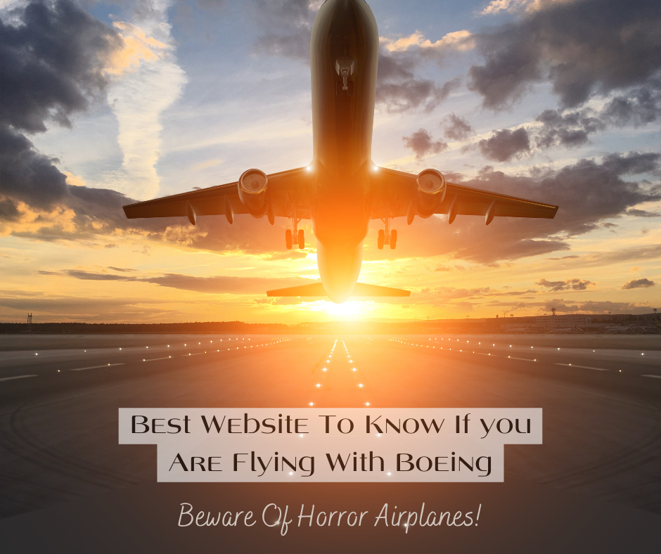 Best Website To See If You Are Flying With Boeing Nightmare Planes! [VIDEO]